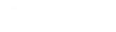EVOL MUSIC
